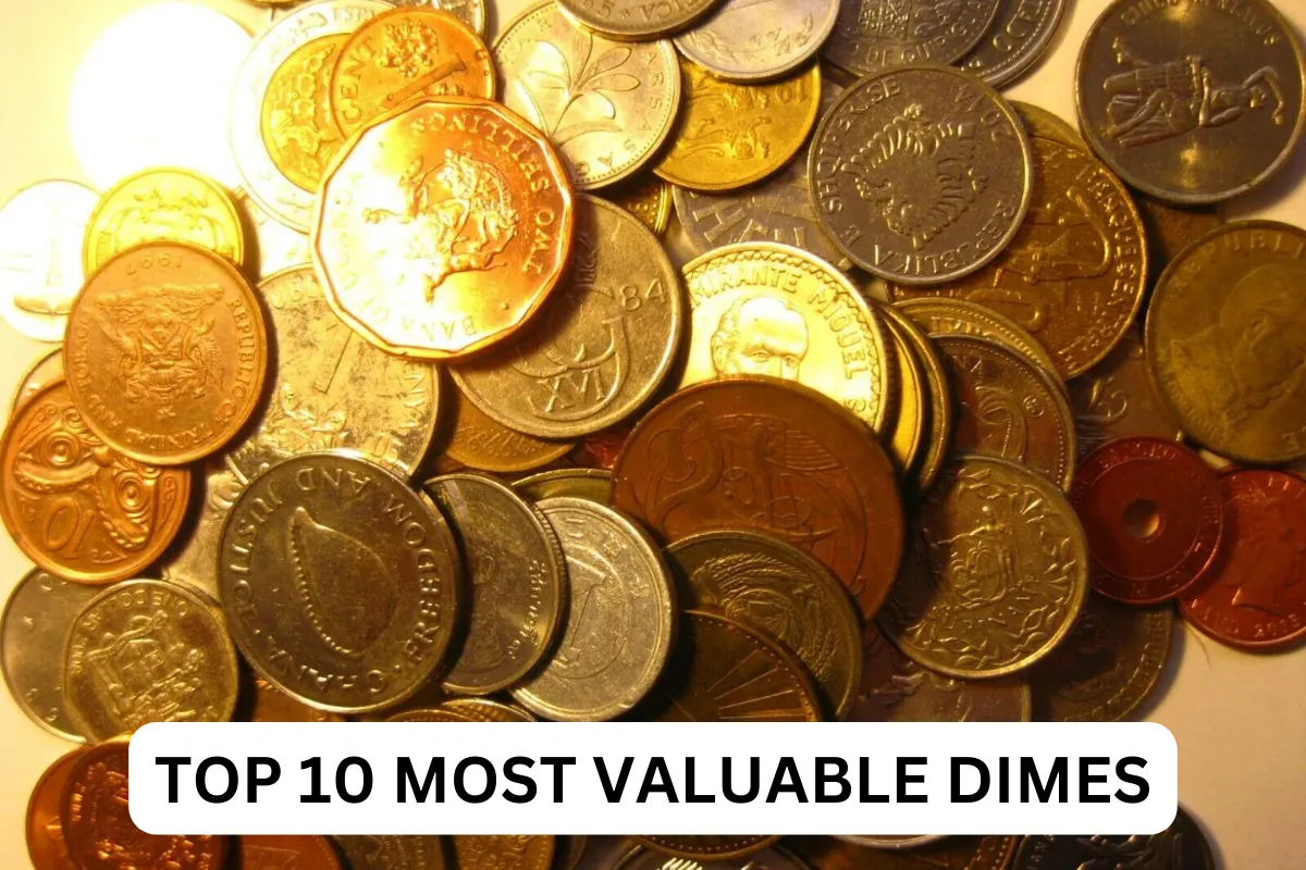TOP 10 MOST VALUABLE DIMES